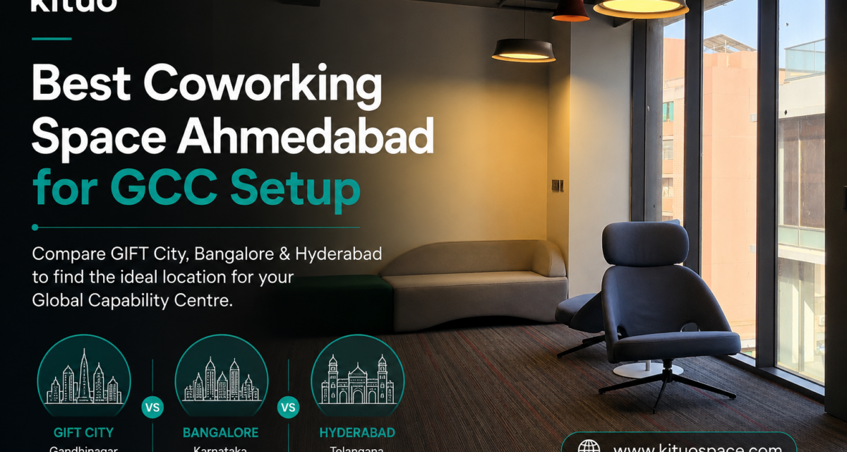 GCC Setup in India: GIFT City vs Bangalore vs Hyderabad — Which Should You Choose?